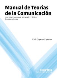 MANUAL DE TEORÍAS DE LA COMUNICACIÓN.