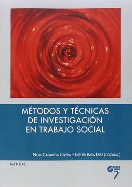METODOS Y TECNICAS DE INVESTIGACION EN TRABAJO SOCIAL
