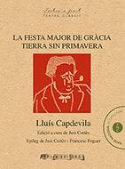 LA FESTA MAJOR DE GRÀCIA. TIERRA SIN PRIMAVERA