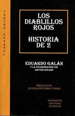 LOS DIABLILLOS ROJOS - HISTORIA DE 2