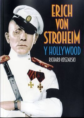 ERIC VON STROHEIM Y HOLLYWOOD