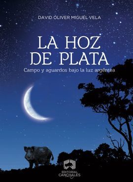 LA HOZ DE PLATA