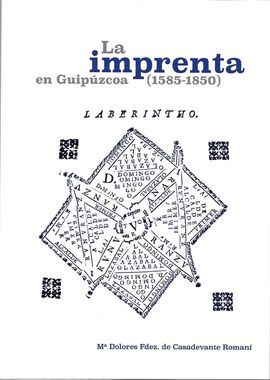 LA IMPRENTA EN GUIPUZCOA (1585-1850)