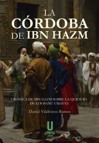 LA CORDOBA DE IBN HAZM