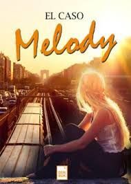 EL CASO MELODY