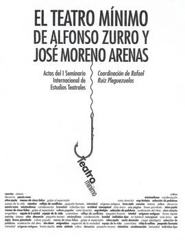 EL TEATRO MÍNIMO DE ALFONSO ZURRO Y JOSÉ MORENO ARENAS