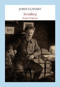 STRINDBERG: DESDE EL INFIERNO