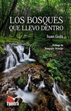 LOS BOSQUES QUE LLEVO DENTRO