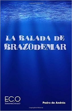 LA BALADA DE BRAZODEMAR