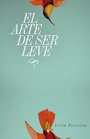 EL ARTE DE SER LEVE