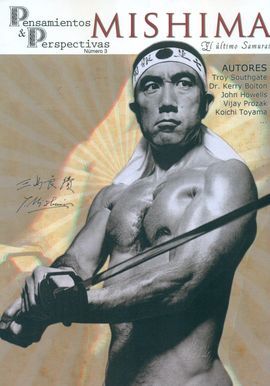 MISHIMA. EL ULTIMO SAMURAI