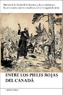 ENTRE LOS PIELES ROJAS DEL CANADA