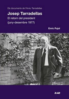 JOSEP TARRADELLAS EL RETORN DEL PRESIDENT (1977) -