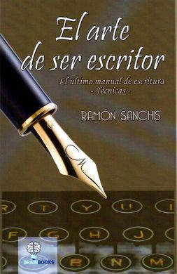 EL ARTE DE SER ESCRITOR