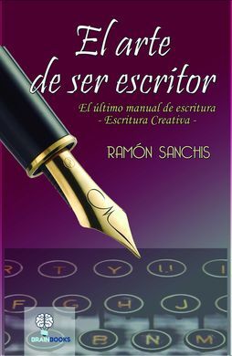 EL ARTE DE SER ESCRITOR