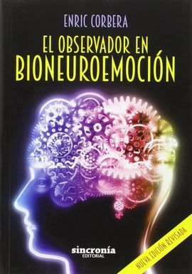 EL OBSERVADOR EN BIONEUROEMOCION (2ª ED.)