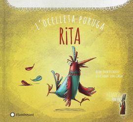 RITA, L'OCELLETA PORUGA