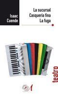 LA SUCURSAL. CASQUERIA FINA. LA FUGA