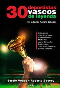 30 DEPORTISTAS VASCOS DE LEYENDA