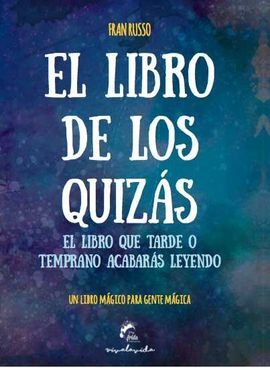 EL LIBRO DE LOS QUIZÁS