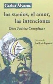 LOS SUEÑOS, EL AMOR, LAS INTENCIONES