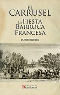 EL CARRUSEL LA FIESTA BARROCA FRANCESA