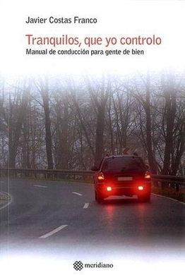 TRANQUILOS QUE YO CONTROLO