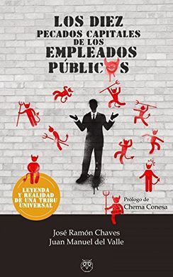 LOS DÍEZ PECADOS CAPITALES DE LOS EMPLEADOS PÚBLICOS