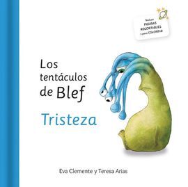 ND LOS TENTÁCULOS DE BLEF. TRISTEZA