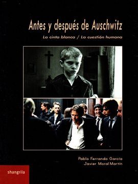 ANTES Y DESPUÉS DE AUSCHWITZ