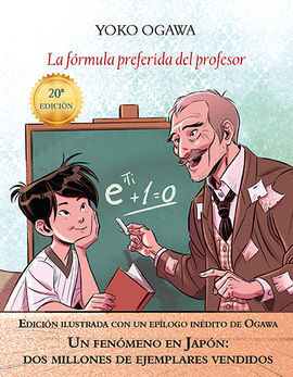 LA FORMULA PREFERIDA DEL PROFESOR (ED. ILUSTRADA)