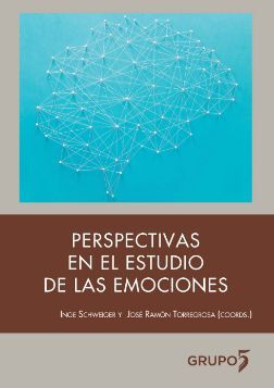 PERSPECTIVAS EN EL ESTUDIO DE LAS EMOCIONES