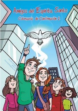 AMIGOS DEL ESPIRITU SANTO. 2 CONFIRMACION