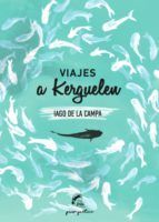 VIAJES A KERGUELEN