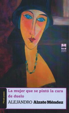 LA MUJER QUE SE PINTÓ LA CARA DE DUELO