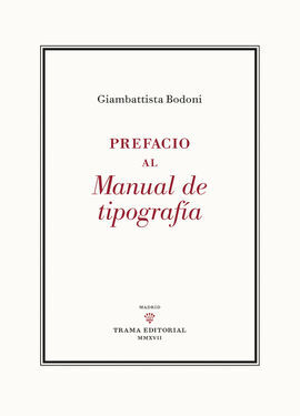 PREFACIO AL MANUAL DE TIPOGRAFIA