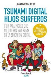 TSUNAMI DIGITAL, HIJOS SURFEROS