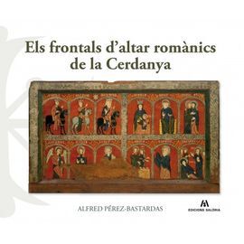 ELS FRONTALS D'ALTAR ROMÀNICS DE LA CERDANYA