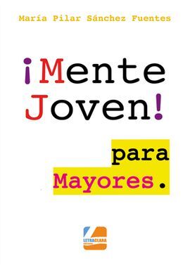 MENTE JOVEN PARA MAYORES