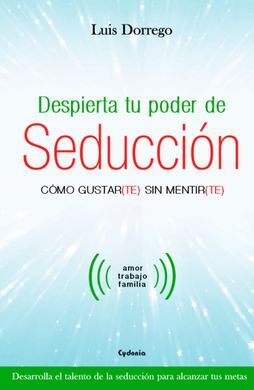 DESPIERTA TU PODER DE SEDUCCIÓN