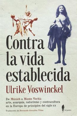 CONTRA LA VIDA ESTABLECIDA