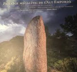 PAISATGE MEGALÍTIC DE L'ALT EMPORDÀ