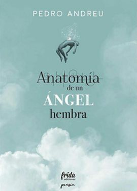 ANATOMÍA DE UN ÁNGEL HEMBRA