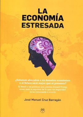 LA ECONOMÍA ESTRESADA