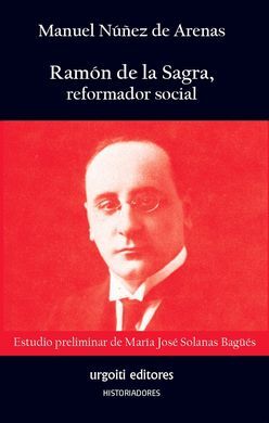 RAMÓN DE LA SAGRA, REFORMADOR SOCIAL