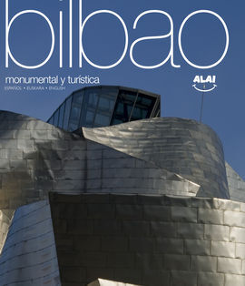 BILBAO - MONUMENTAL Y TURISTICA (ESP/EUS/ING)