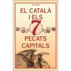 EL CATALÀ I ELS 7 PECATS CAPITALS