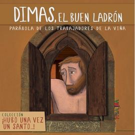 SAN DIMAS, EL BUEN LADRÓN