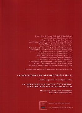 LA COOPERACIÓN JUDICIAL ENTRE ESPAÑA E ITALIA. LA ORDEN EUROPEA DE DETENCIÓN Y E