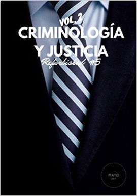 CRIMINOLOGÍA Y JUSTICIA: REFURBISHED VOL. 2, #5